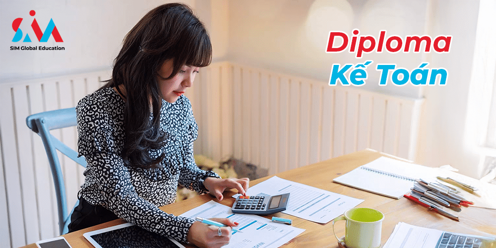 Diploma kế toán (Diploma in Accounting - DAC) tại SIM