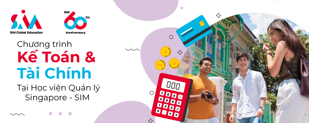 Ngành Kế toán & Tài chính (Accounting & Finance) tại SIM