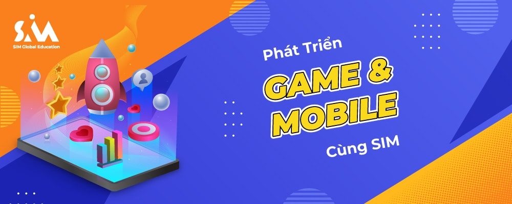 Chương trình phát triển game và Ứng dụng Di động tại SIM